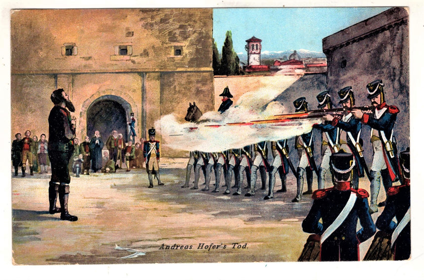 Cartolina antica Cartolina politica Sudtirol - Fucilazione di Andreas Hofer a Mantova