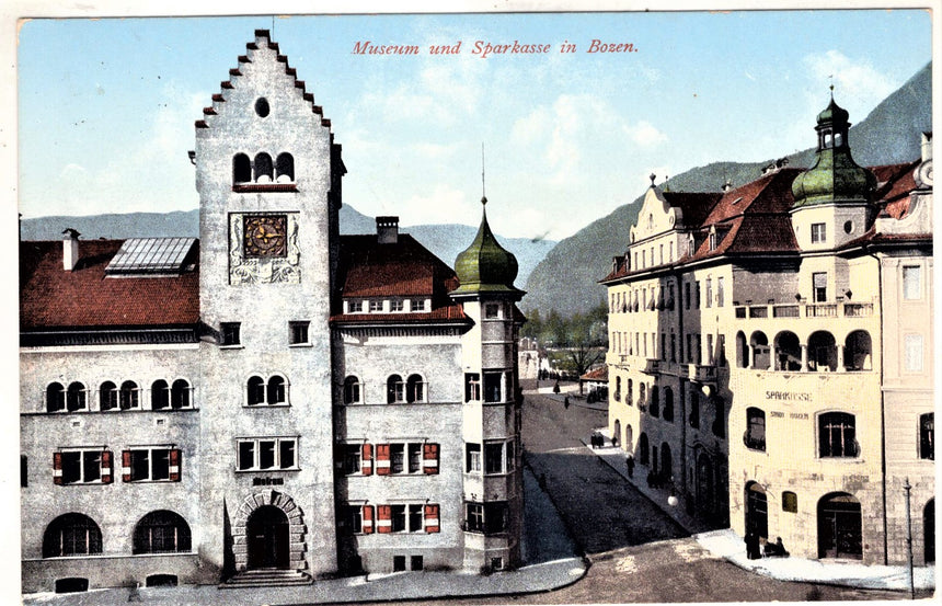 Cartolina antica Bolzano - Il museo civico e la Cassa di Risparmio Sparkasse