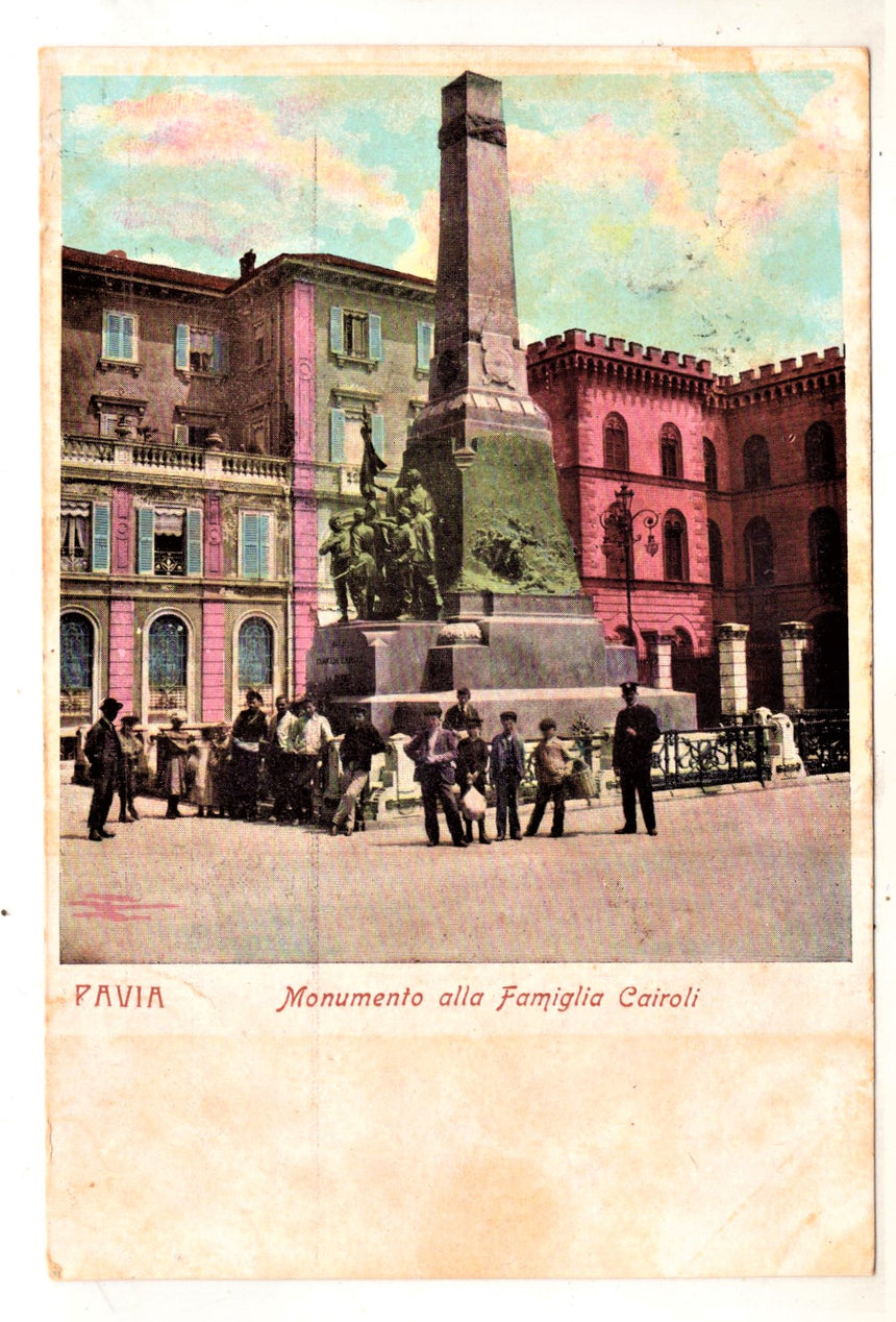 Cartolina antica Pavia monumento alla famoglia Cairoli