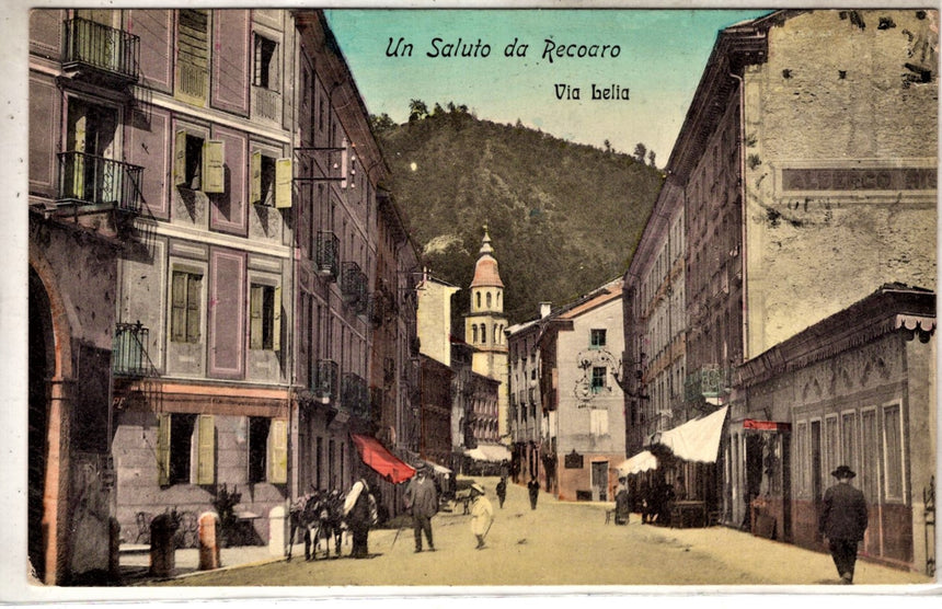 Cartolina antica Recoaro via Belia viag.senza bollo timbro Recoaro Fonti Vicenza