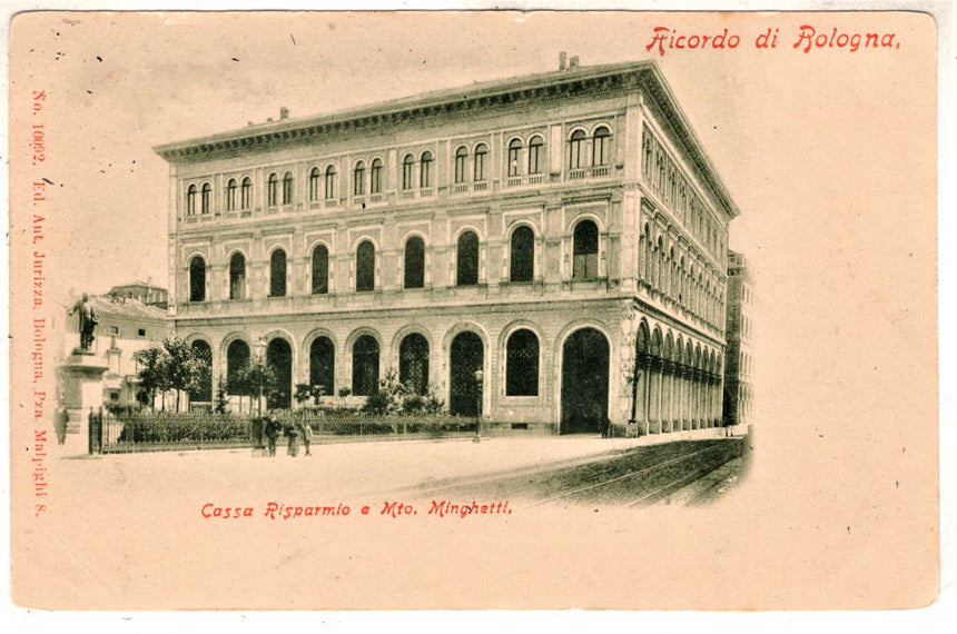 Cartolina antica Ricordo di Bologna Cassa Risparmio e Mto. Minghetti