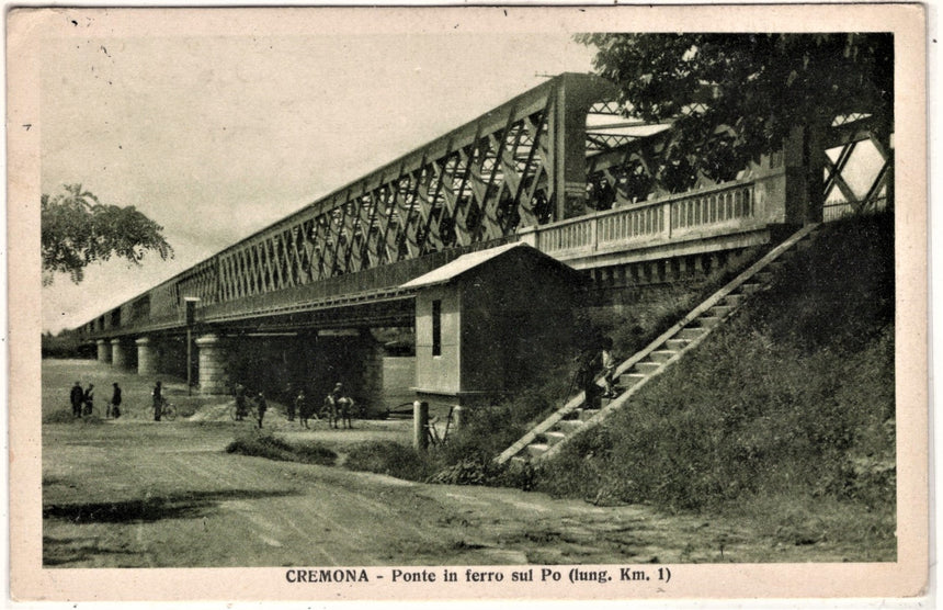 Cartolina antica Cremona ponte sul Po' scritta in francese viag. In busta