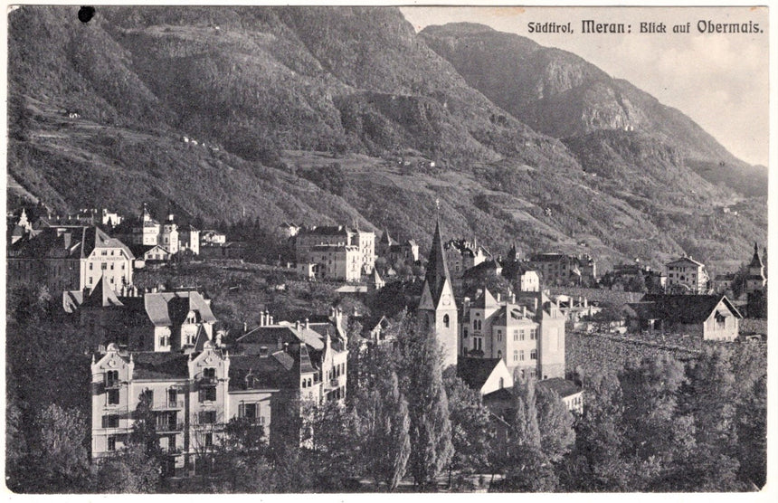 Cartolina antica Merano blik auf Obermais Meran su bolli Italia