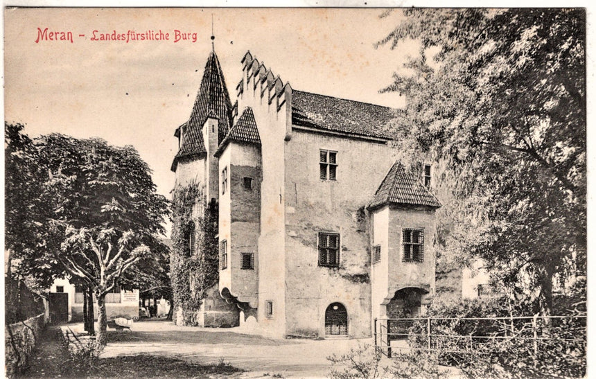Cartolina antica Merano Landesfurstliche Burg