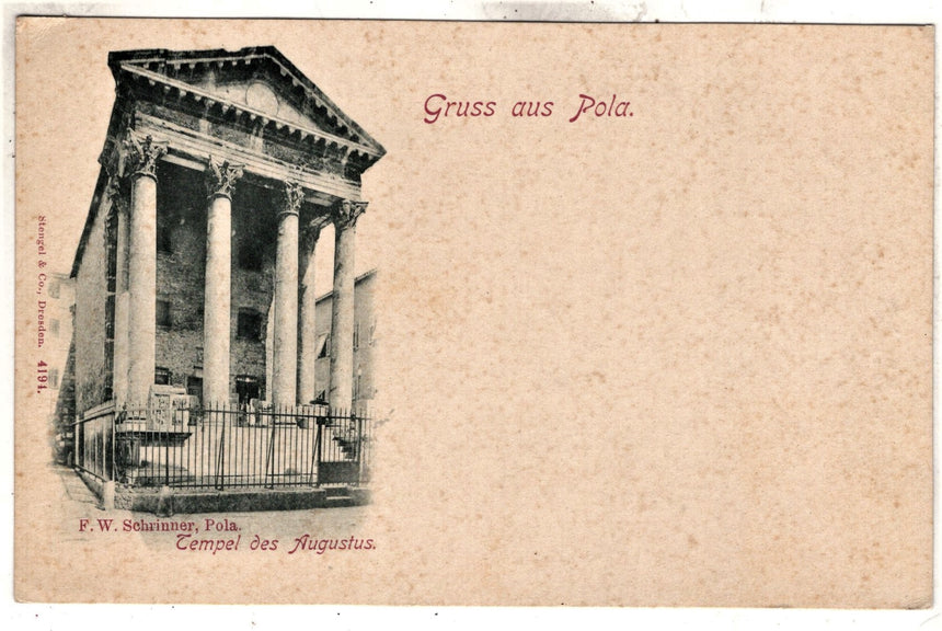 Cartolina antica Pola Gruss aus Pola Tempio di Augusto