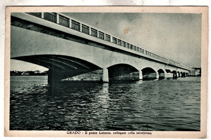 Cartolina antica Grado il ponte Littorio