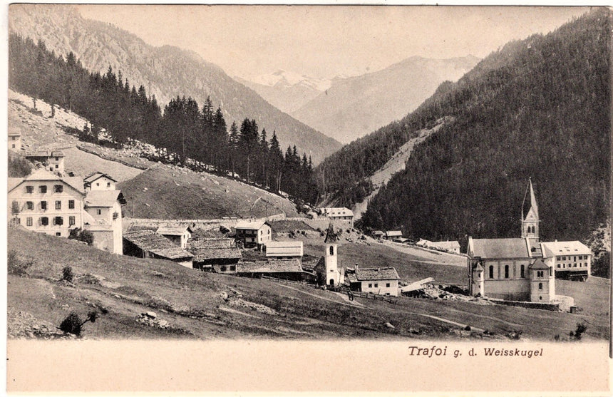 Sudtirol Alto Adige Trafoi g. d. Weisskugel
