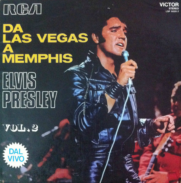 Elvis Presley - From Memphis To Vegas / From Vegas To Memphis