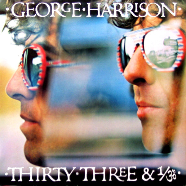 NUOVO George Harrison - Thirty Three & 1/3