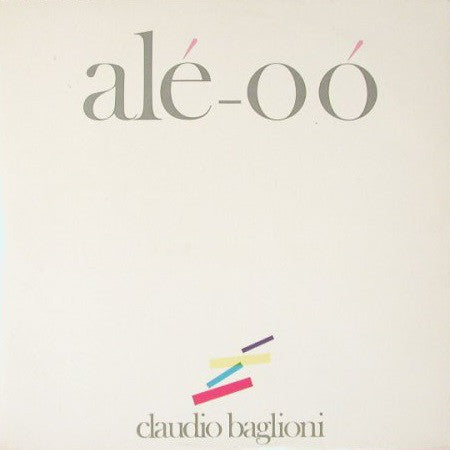 Claudio Baglioni - Alé-Oó