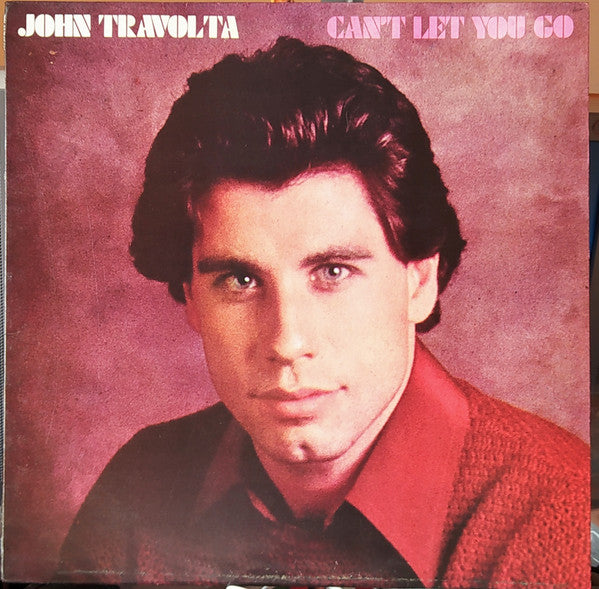 John Travolta - Can't Let You Go