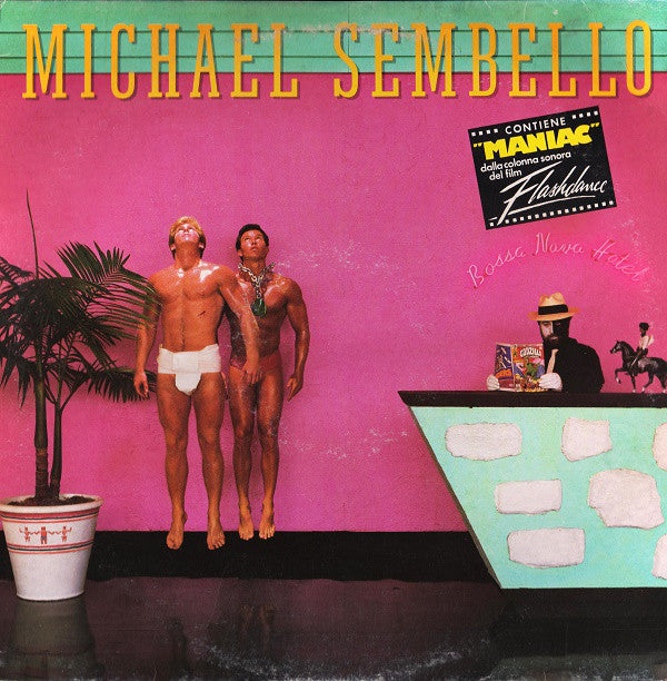 Michael Sembello ‎– Bossa Nova Hotel