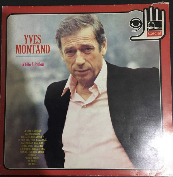 Yves Montand ‎– La Fete A' Loulou