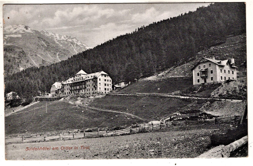 Cartolina antica Sudtirol Suldenhotel am Ortler