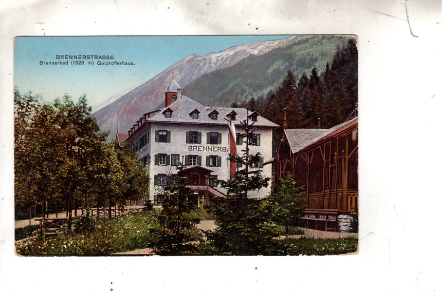 Cartolina antica Sudtirol Brennerbad Geizkofterhaus