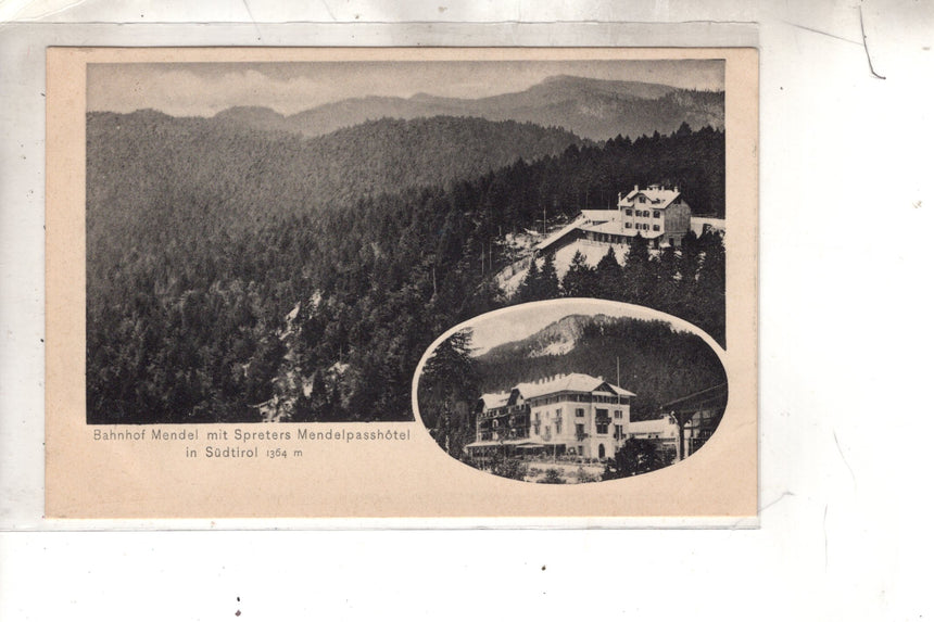 Cartolina antica Sudtirol Banhof Mendel mit Spreters Mendelpasshotel