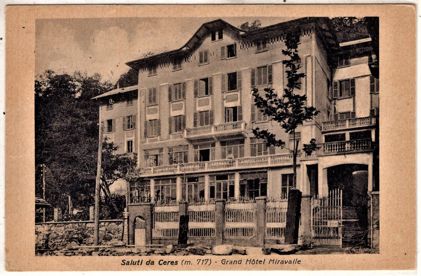 Cartolina antica Saluti da Ceres Gran Hotel Miravalle