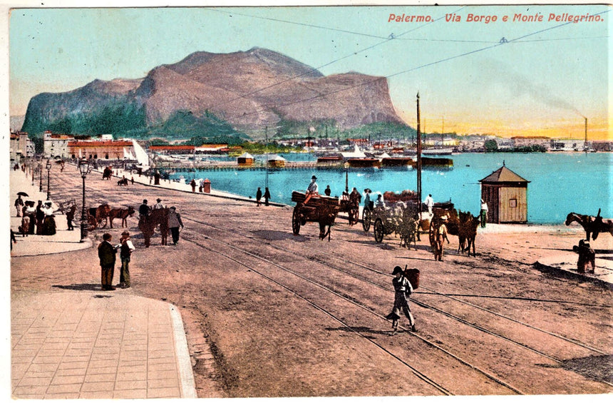 Cartolina antica Palermo via Borgo e monte Pellegrino