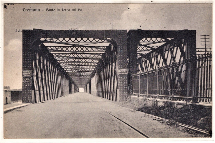 Cartolina antica Cremona ponte in ferro sul Po