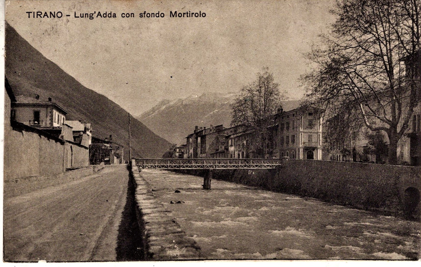 Cartolina antica Tirano Lung Adda con Mortirolo