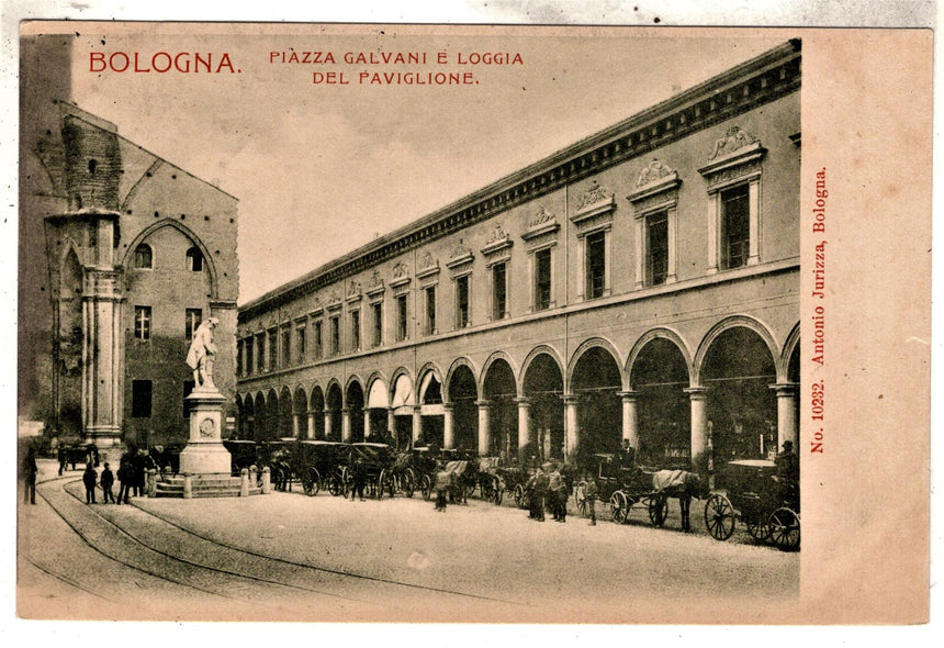 Cartolina antica Bologna Piazza Galvani e loggia del Paviglione