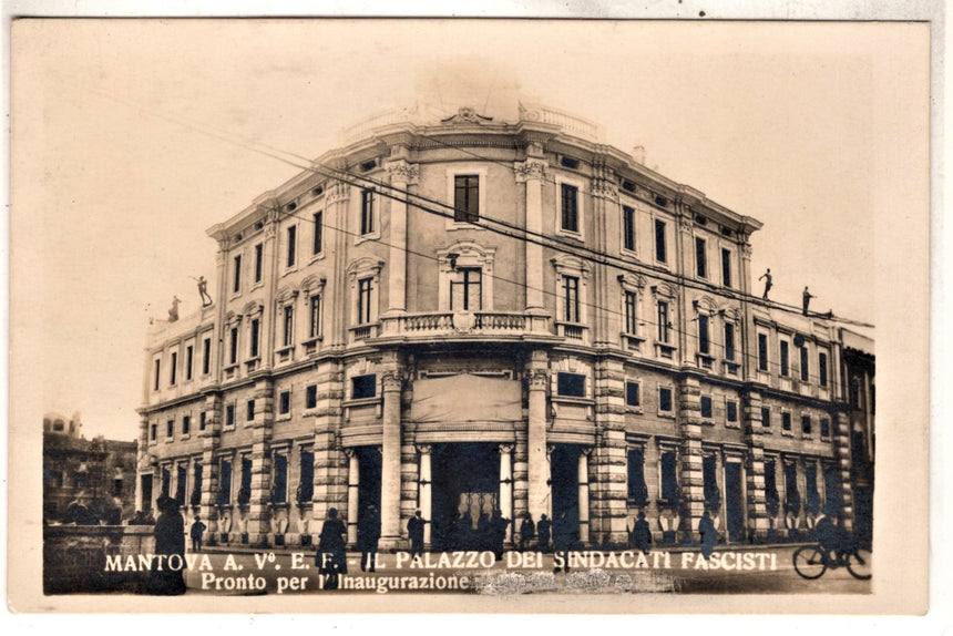 Cartolina antica Mantova palazzo dei sindacati fascisti inaugurazione