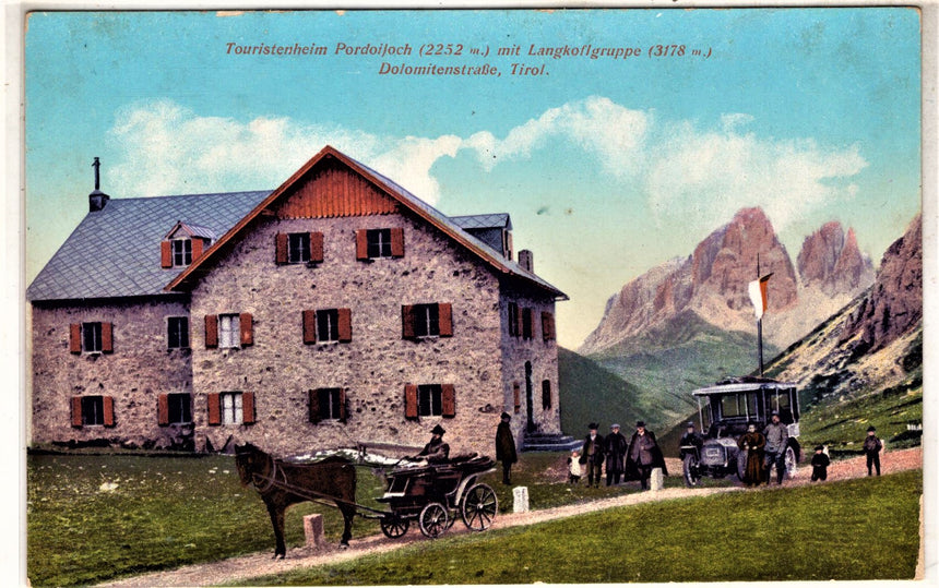 Cartolina antica Bozen Touristenheim Pordoijoch Dolomitenstrasse
