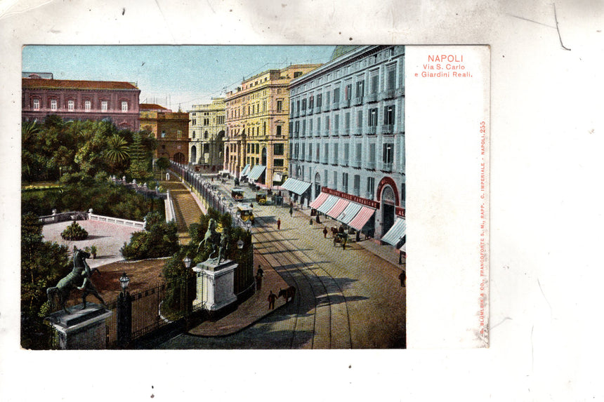 Cartolina antica Napoli via San Carlo e giardini Reali