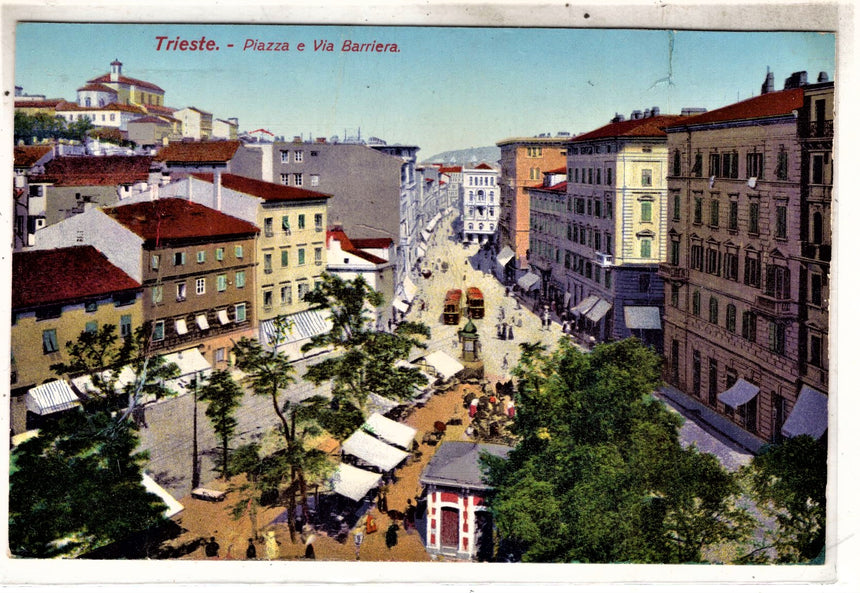 Cartolina antica Trieste piazza e via Barriera