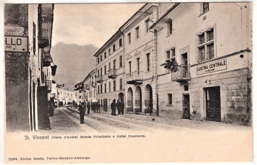 Cartolina antica St.Vincent Valle Aosta strada e Hotel Couronne e cantina Centrale