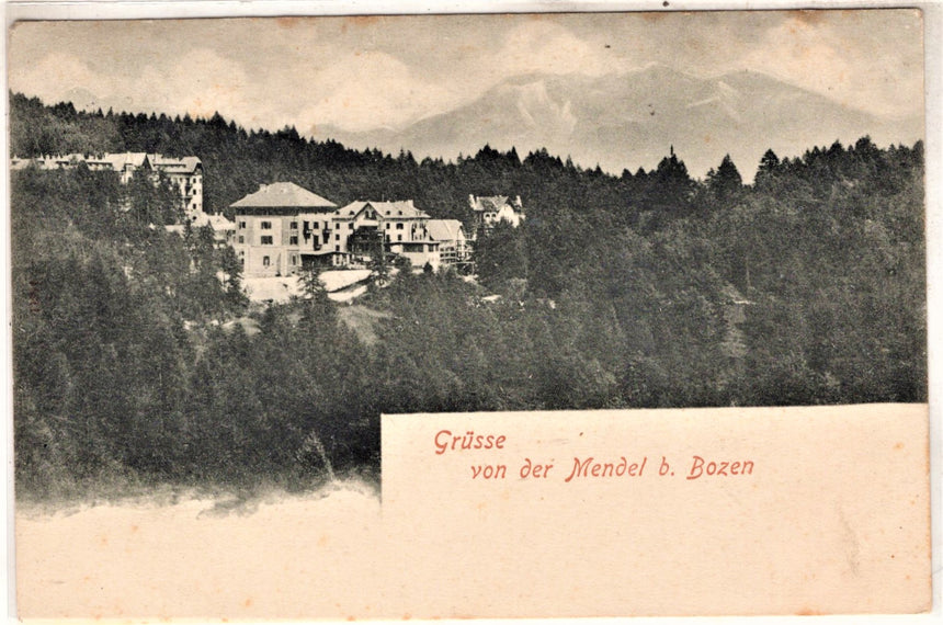 Cartolina antica Gruss von der Mendel bei Bozen