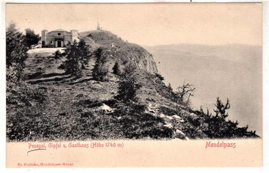 Cartolina antica Penegal Gipfel und Gasthaus Mendola