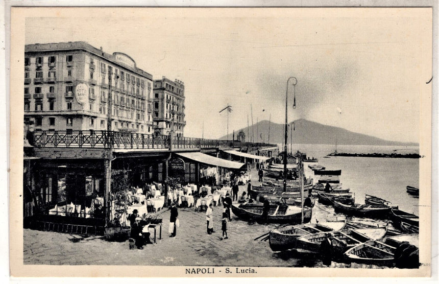 Cartolina antica Napoli St.Lucia Hotel e ristorante scritta viag. In busta