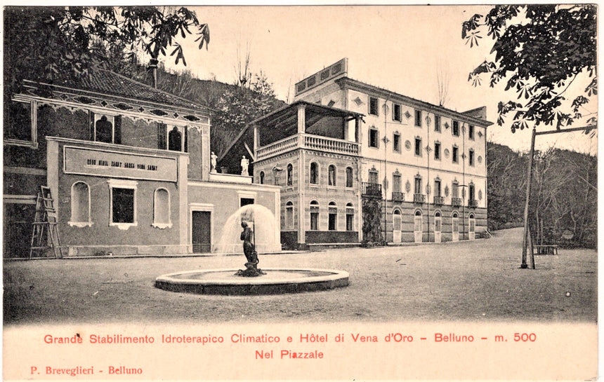 Cartolina antica Belluno grande stabilimento e hotel Vena d Oro