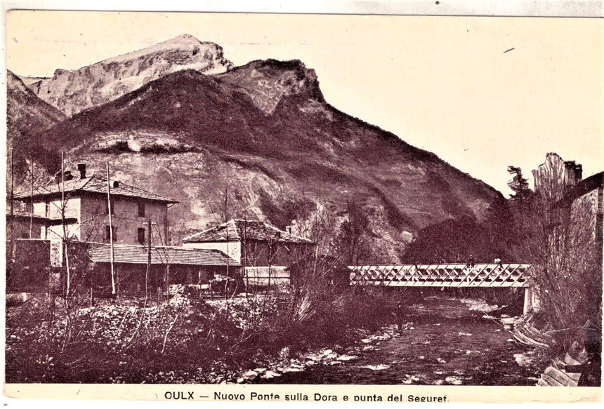 Cartolina antica Oulxil nuovo ponte sulla Dora