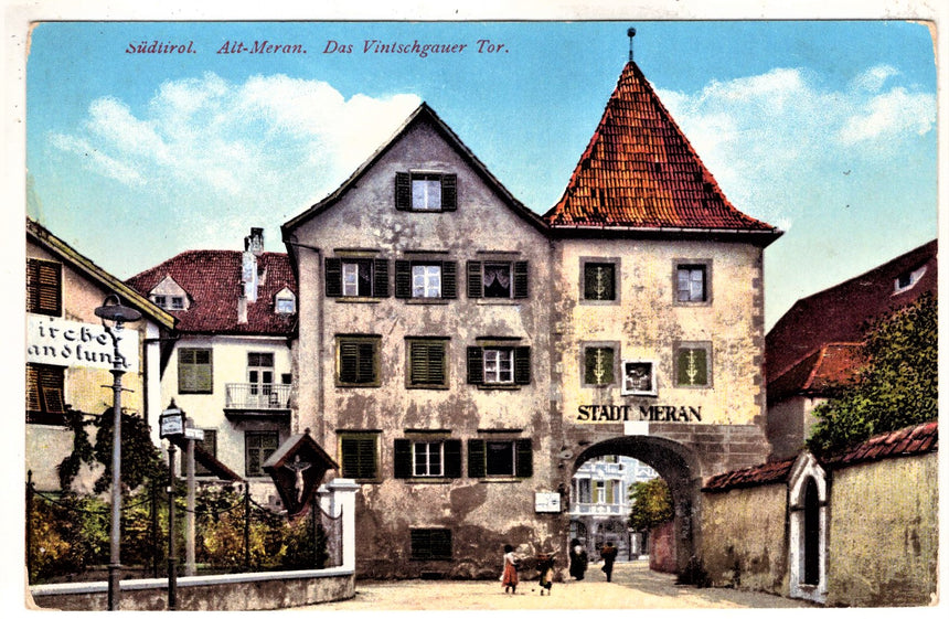 Cartolina antica Meran das Vintschgauer Tor