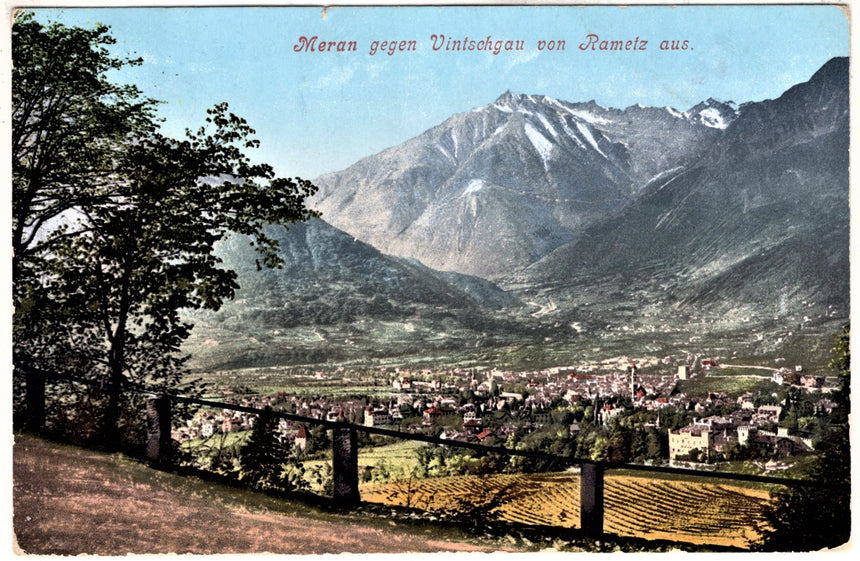 Cartolina antica Merano gegen Vintschgau von Rametz aus Mals Bozen