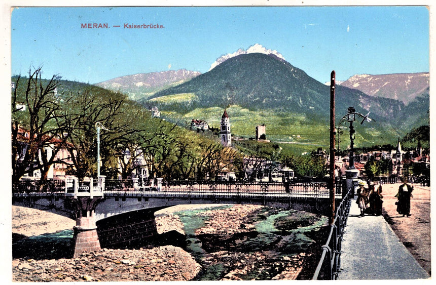 Cartolina antica Merano Kaiserbrucke Mals-Bozen