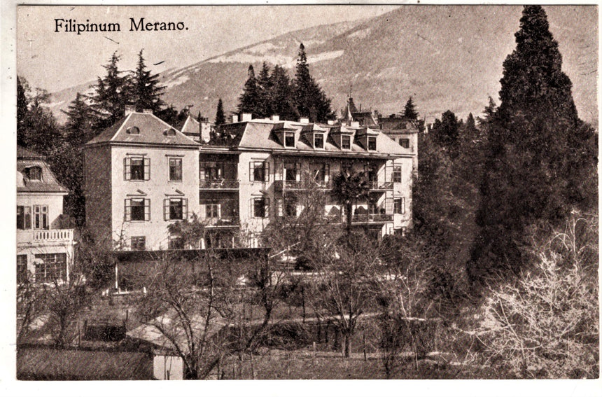 Cartolina antica Merano Filipinum hotel scritta viaggiata in busta