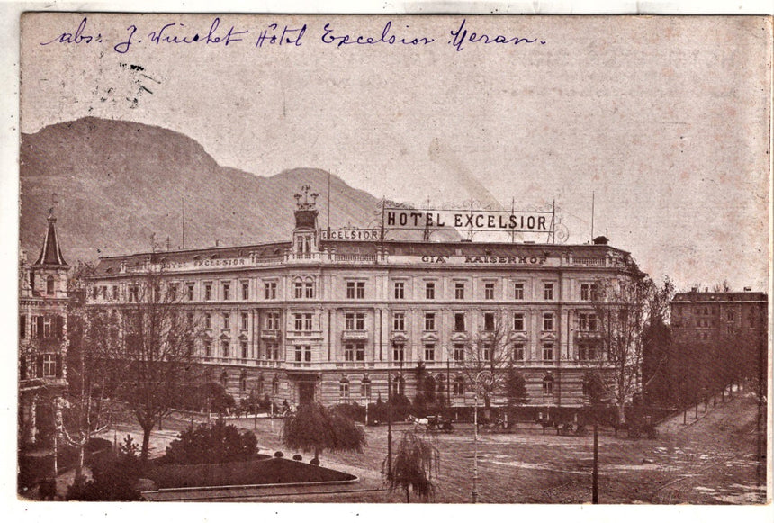 Cartolina antica Merano Hotel Excelsior già Kaiserhof