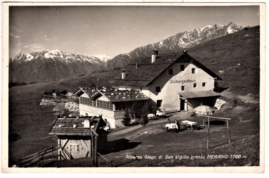 Cartolina antica Merano albergo Giogo di San Vigilio Jochergasthaus