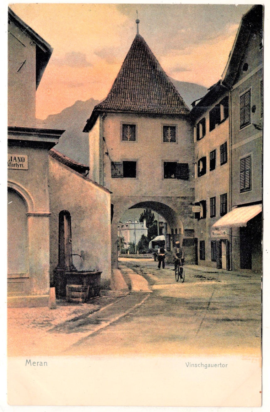 Cartolina antica Merano Meran Vinschgauertor