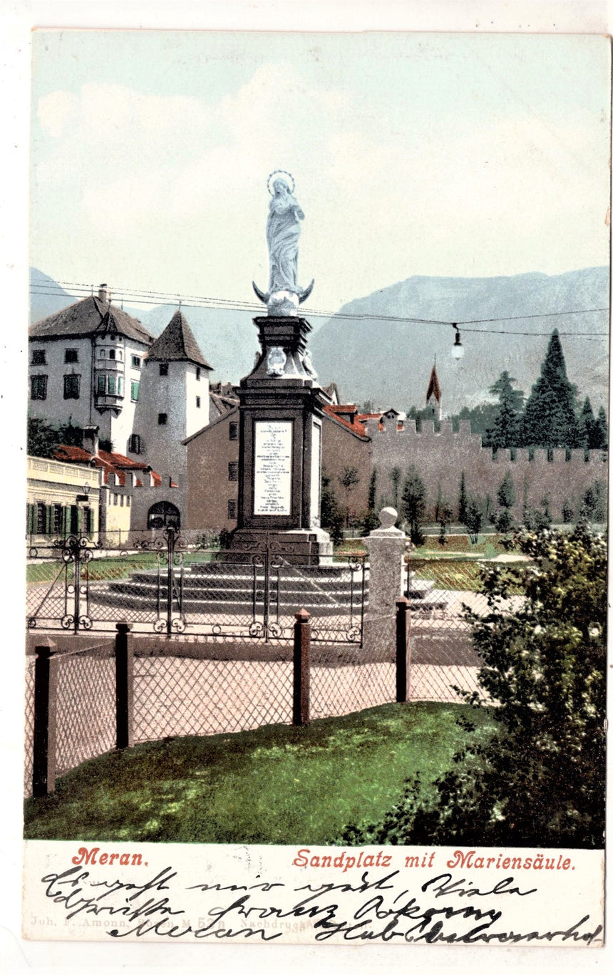 Cartolina antica Merano Sandplatz mit Mariensàule Meran