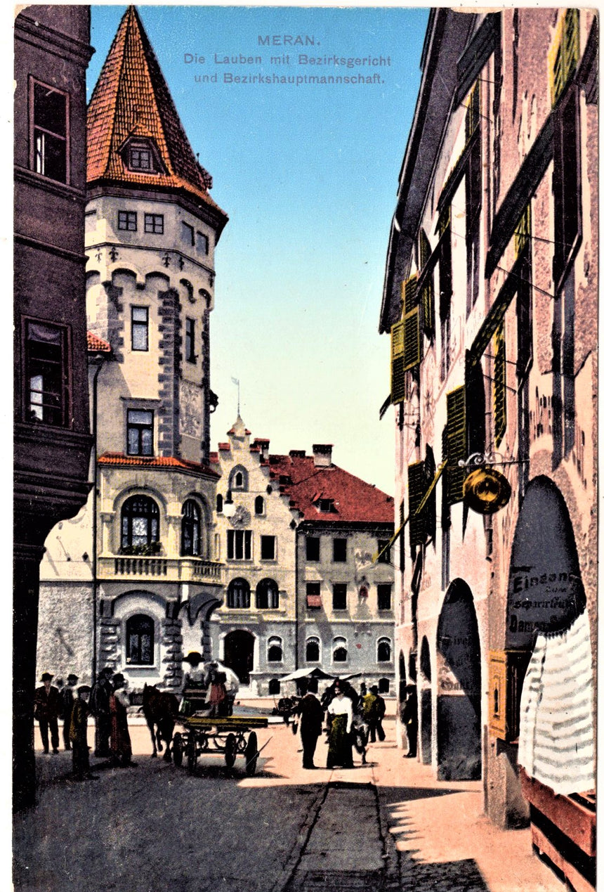 Cartolina antica Merano die Laubenmit Bezirksgericht