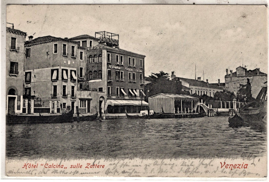 Cartolina antica Venezia Hotel Calcina sulle Zattere