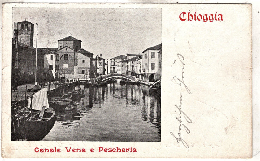 Cartolina antica Venezia Chioggia canale Vena e Pescheria per Austria