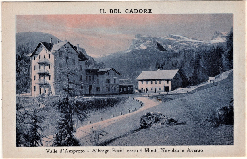 Cartolina antica Cortina Albergo Pocol verso i monti Nuvolao