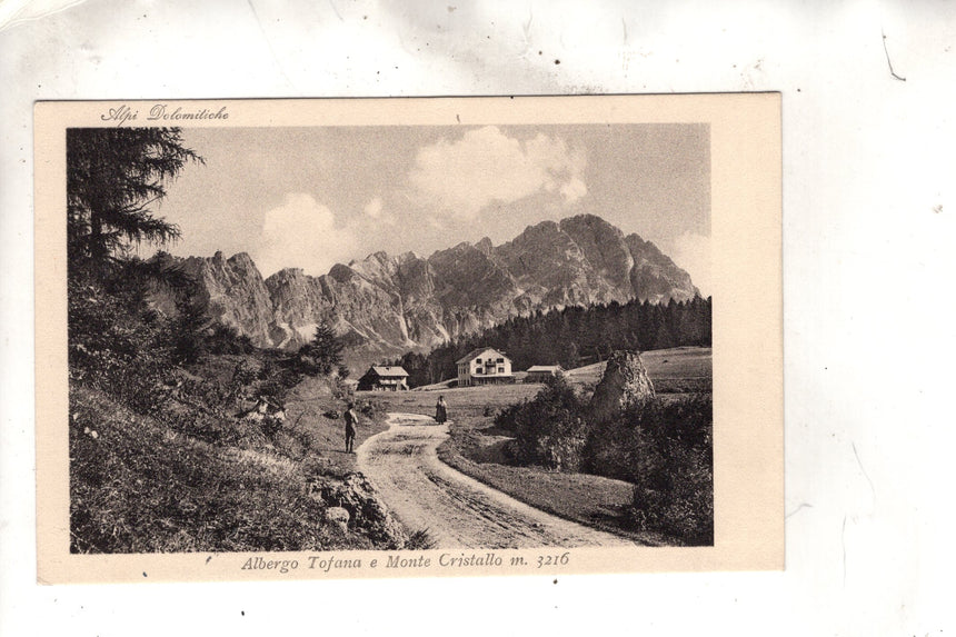 Cartolina antica Cortina albergo Tofana e monte Cristallo