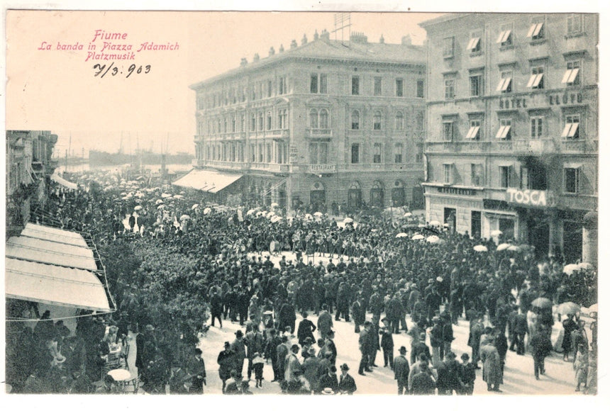 Cartolina antica Fiume la banda in piazza Adamich