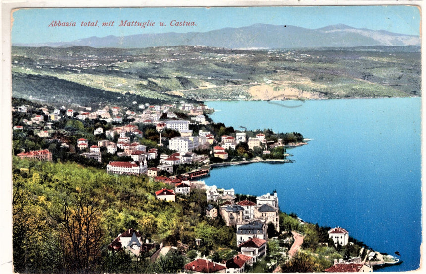 Cartolina antica Abbazia total mit mattuglie und Castua Croazia
